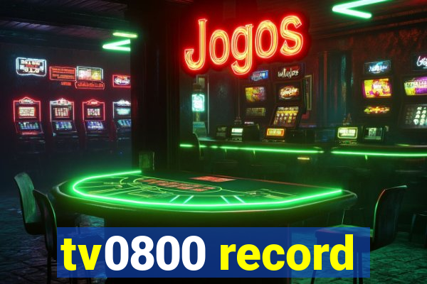 tv0800 record